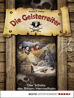 cover image of Die Geisterreiter--Der Schatz des Ritters Hermelhain
